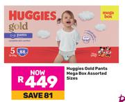 Huggies Gold Pants Mega Box Assorted Sizes