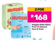 Huggies Baby Wipes Pure Or Natural Care 4 Pack-For 2