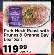 Pork Neck Roast With Prunes & Orange Bay Leaf Salt-Per Kg