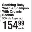 Pure Beginnings Soothing Baby Wash & Shampoo With Organic Baobab Assorted-500ml Each