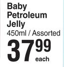 Purity & Elizabeth Anne's Baby Petroleum Jelly Assorted-450ml Each