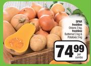 Spar Freshline Onions 3kg, Freshline Butternut 3kg & Potatoes 3kg-Per Combo