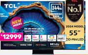 TCL 139cm (55") QD-MINI LED 4K Smart Google TV 