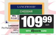 Lancewood Pre Packed Cheese Assorted-600g