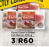 Food Lover's Prime Cut Bacon-For 3 x 200g