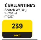 Ballantine's Scotch Whisky-750ml Each  