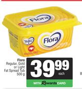 Flora Regular, Gold Or Light Fat Spread Tub-500g Each