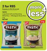 Tastic Long Grain Soft & Absorbing White Rice Or Wholegrain Brown Rice-For 2 x 2Kg