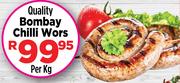 Quality Bombay Chilli Wors-Per Kg