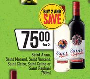Saint Anna, saint Morand, Saint Vincent, Saint Claire, Saint Celine Or Saint Raphael-For 2 x 750ml