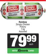 Rainbow Simply Chicken Polony Assorted-1kg