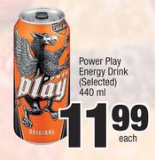 Power Play Energy Drink (Selected)-440ml Each