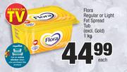 Flora Regular Or Light Fat Spread Tub (Excl. Gold)-1Kg Each