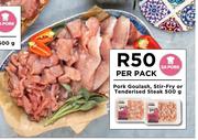 Pork Goulash, Stir Fry Or Tenderised Steak-500g Per Pack