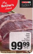 Spar Select Bulk Rump Or Sirloin Steak-Per Kg