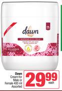 Dawn Cream For Male Or Female Assorted-400ml