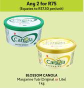 Blossom Canola Margarine Tub Original Or Lite-For 2 x 1Kg