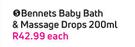 Bennets Baby Bath & Massage Drops-200ml Each