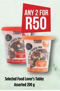 Selected Food Lover's Tubby Assorted-For 2 x 200g