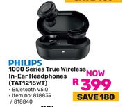 Philips 1000 Series True Wireless In Ear Headphones TAT1215WT