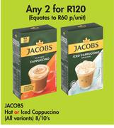 Jacobs Hot Or Iced Cappuccino (All Variants)-For 2 x 8/10's