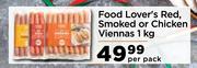 Food Lover's Red, Smoked Or Chicken Viennas-1Kg Per Pack