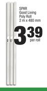 Spar Good Living Poly Roll 2m x 480mm-Per Roll