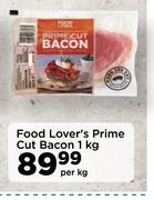 Food Lover's Prime Cut Bacon-Per kg