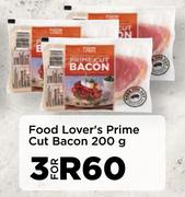 Food Lover's Prime Cut Bacon-For 3 x 200g
