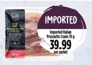 Imported Italian Prosciutto Crudo-70g Per Packet 
