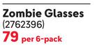 Consol Zombie Glasses-Per 6-Pack