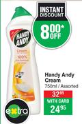 Handy Andy Cream Assorted-750ml
