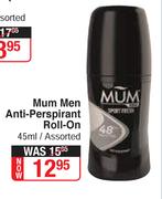 Mum Men Anti Perspirant Roll On Assorted-45ml