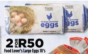 Food Lover's Large Eggs-2 x 18s