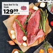 Karan Beef Tri-Tip Steaks-Per kg
