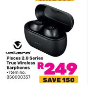Volkano Pisces 2.0 Series True Wireless Earphones