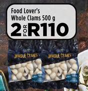 Food Lover's Whole Clams-For 2 x 500g
