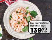 Food Lover's Catering Prawn Meat-800g Each