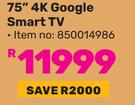 TCL 75"(190cm) 4K Google  Smart TV 