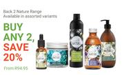Back 2 Nature Range-Any 2