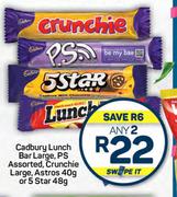Cadbury Lunch Bar Large, P.S Crunchie Large, Astros 40g Or 5 Star 48g-Any 2