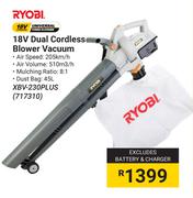 Ryobi 18V Dual Cordless Blower Vacuum XBV-230PLUS