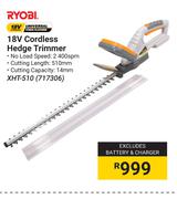 Ryobi 18V Cordless Hedge Trimmer XHT-510
