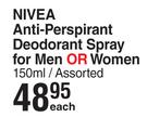 Nivea Anti Perspirant Deodorant Spray For Men Or Women Assorted-150ml Each