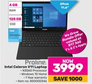 Proline 11.6"(29cm) Intel Celeron V11 Laptop
