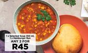 1 x Selected Soup 350ml, 1 x Hamburger Bun-For Any 2