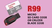 Sandisk Micro SD Card 32GB Or Cruzer Blade 32GB