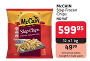 MCain Slap Frozen Chips-12 x 1Kg