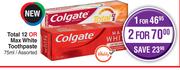 Colgate Total 12 Or Max White Toothpaste-For 1 x 75ml