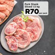 Pork Shank Sliced-1.5Kg Per Pack